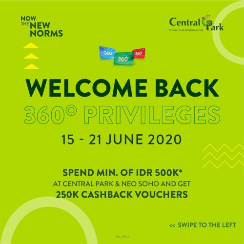 Welcome back 360 Privileges | CENTRAL PARK MALL JAKARTA